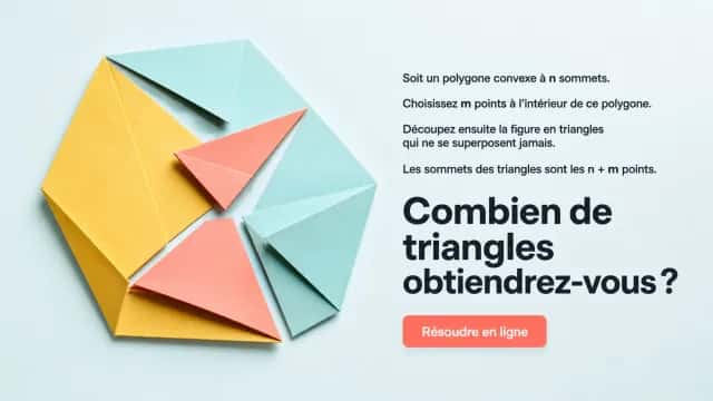 Triangulation d'un polygone : comptez les triangles | Tangente